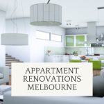 Appartment Renovations Melbourne