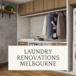 Laundry Renovations Melbourne