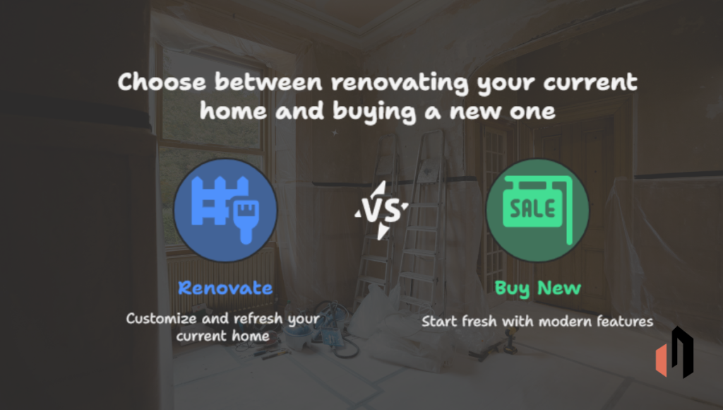 home renovation vs buying new